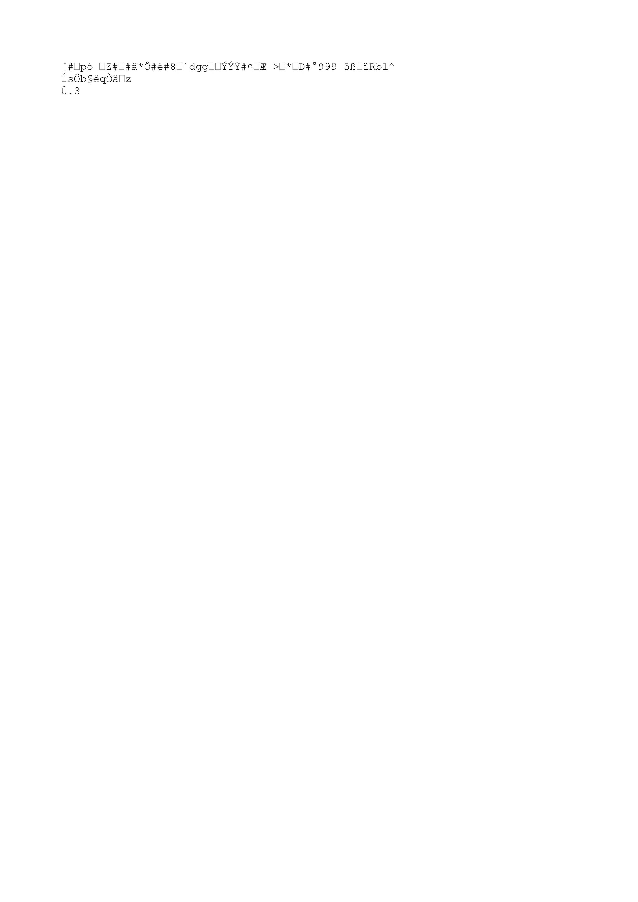 [#…pò
 …Z#…#â*Ô#é#8…´dgg……ÝÝÝ#¢…Æ >…*…D#°999 5ß…ïRbl^
ÍsÖb§ëqÒä…z
Û.3
 