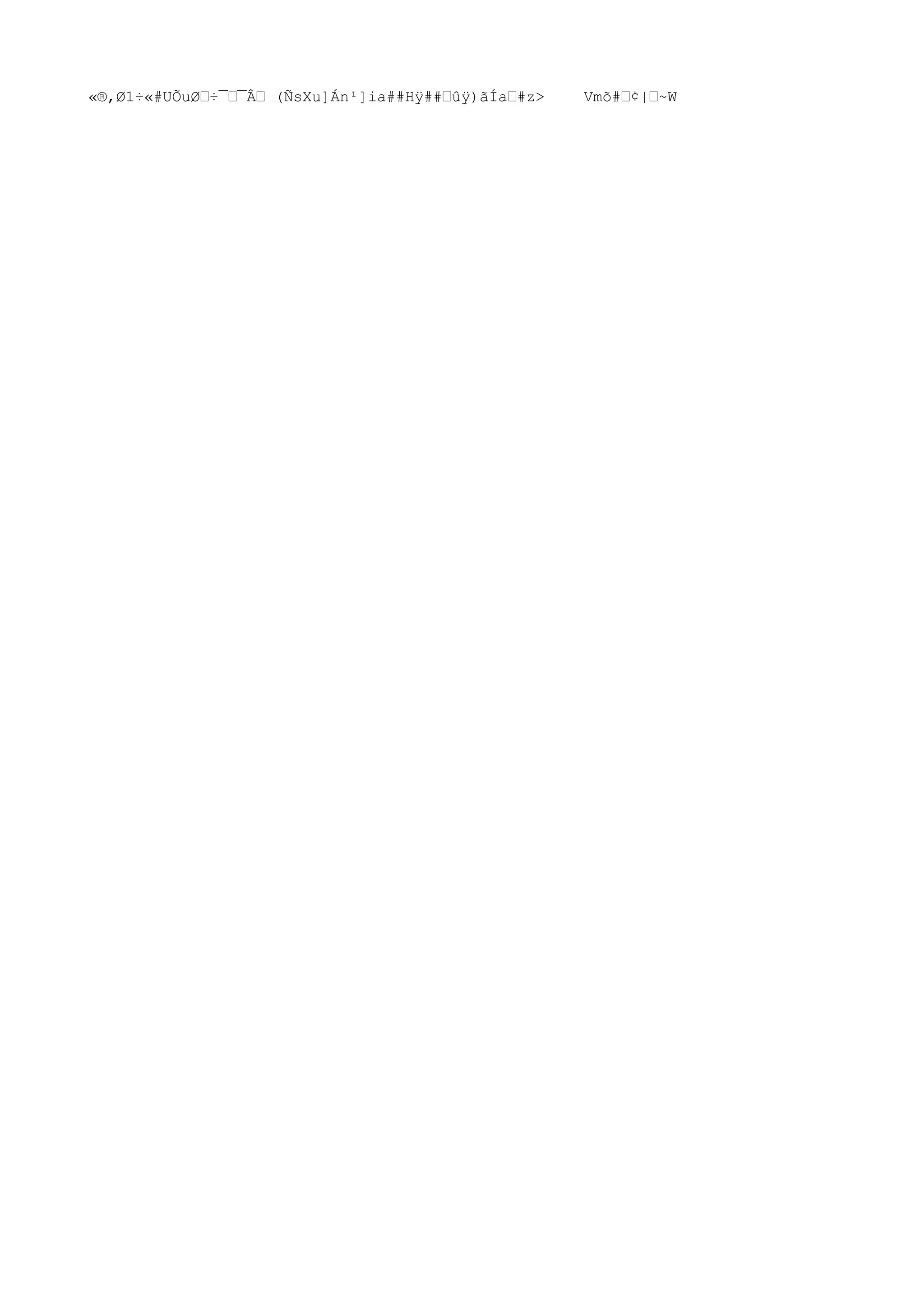 «®,Ø1÷«#UÕuØ™÷¯™¯Â™ (ÑsXu]Án¹]ia##Hÿ
##™ûÿ
)ãÍa™#z> Vmõ#™¢|™~W
 