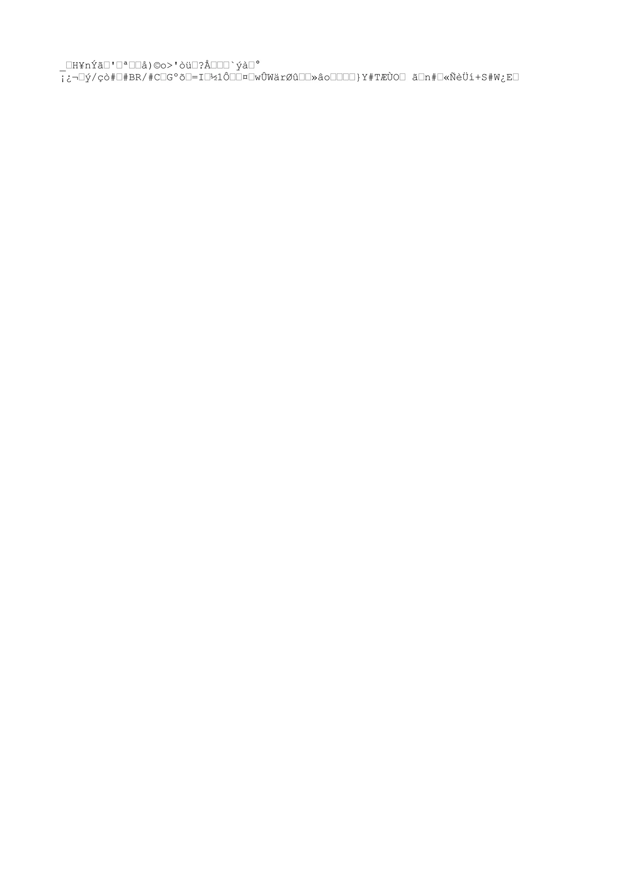 _™H¥nÝã™'™ª™™å)©o>'òü™?Å™™™`ýà™°
¡¿¬™ý/çò#™#BR/#C™Gºõ™=I™½1Ô™™¤™wÛWärØû™™»âo™™™™}Y#TÆÙO™ ã™n#™«ÑèÜí+S#W¿E™
 