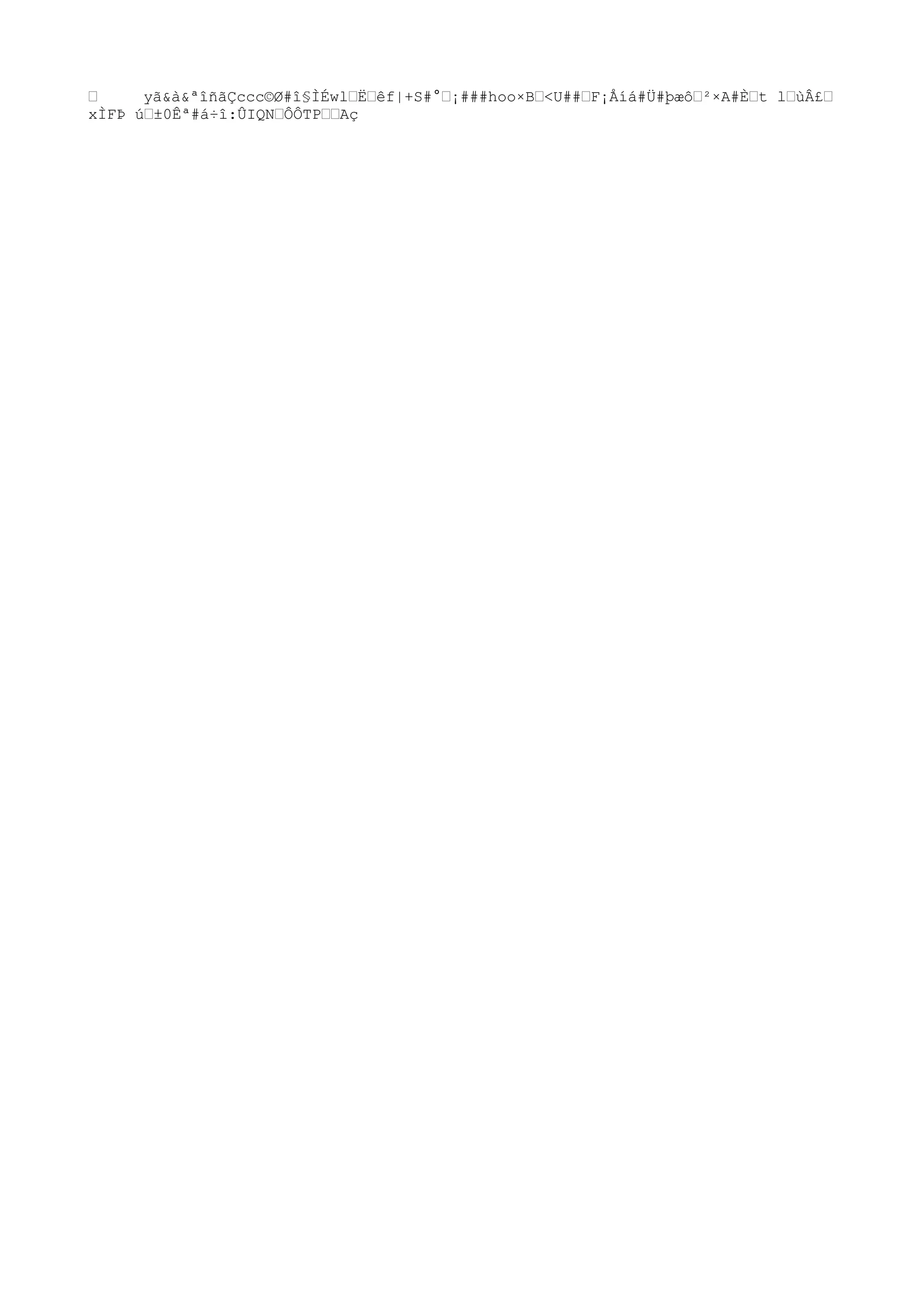 ˆ yã&à&ªîñãÇccc©Ø#î§ÌÉwlˆËˆêf|+S#°ˆ¡###hoo×Bˆ<U##ˆF¡Åíá#Ü#þæôˆ²×A#Èˆt lˆùÂ£ˆ
xÌFÞ úˆ±0Êª#á÷î:ÛIQNˆÔÔTPˆˆAç
 