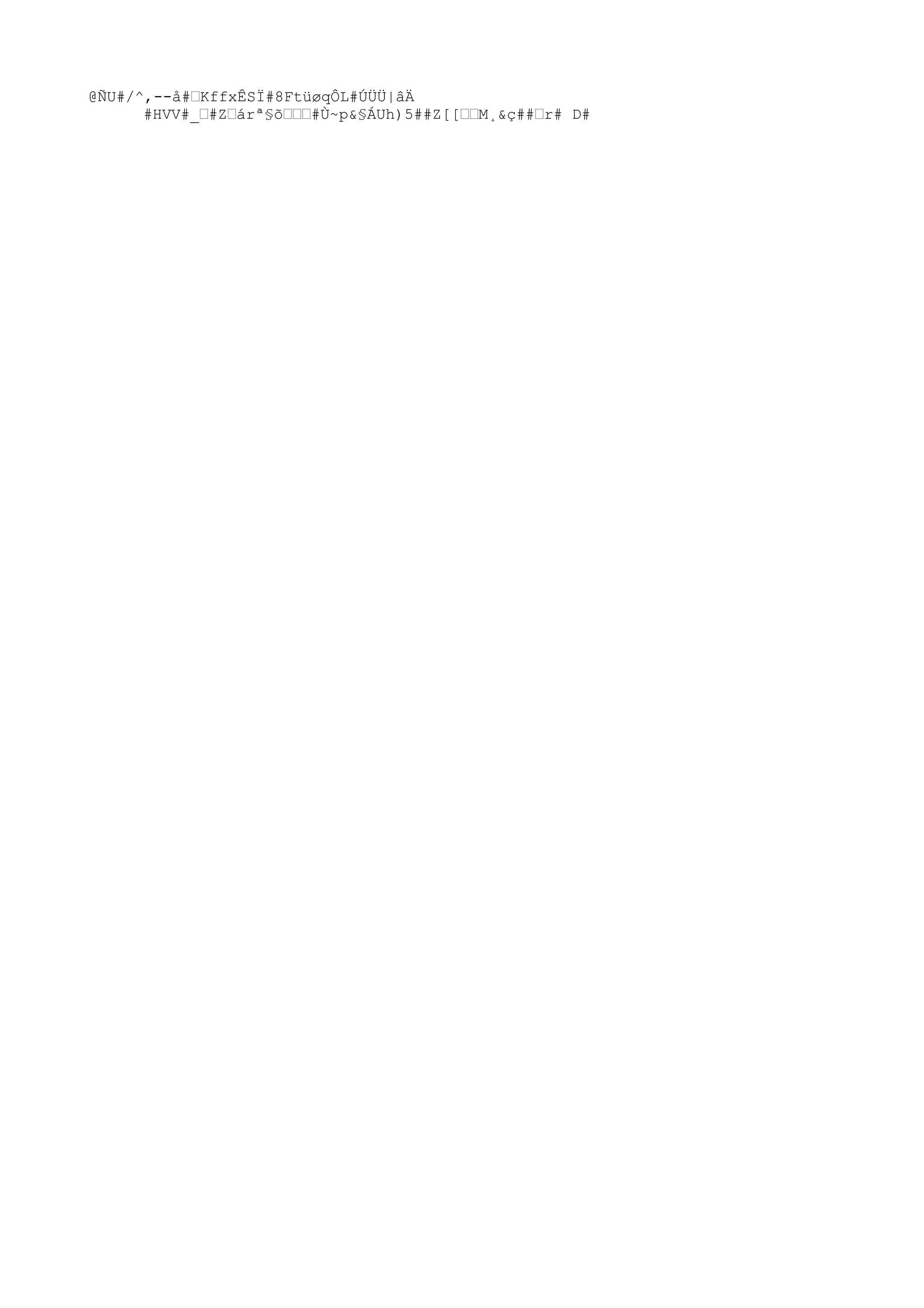 @ÑU#/^,--å#ˆKffxÊSÏ#8FtüøqÔL#ÚÜÜ|âÄ
#HVV#_ˆ#Zˆárª§õˆˆˆ#Ù~p&§ÁUh)5##Z[[ˆˆM¸&ç##ˆr# D#
 