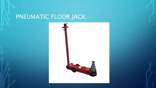 PNEUMATIC FLOOR JACK
 