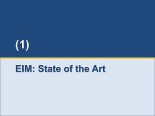 8
© PROJECT CONSULT Unternehmensberatung Dr. Ulrich Kampffmeyer GmbH 2011 / Autorenrecht: <Vorname Nachname> Jun-15 / Quelle: PROJECT CONSULT 3
Aktuelles zum Informationsmanagement: Themen, Trends, Standards und Recht Update-Tage EIM 2015Dr. Ulrich Kampffmeyer
(1)
EIM: State of the Art
 