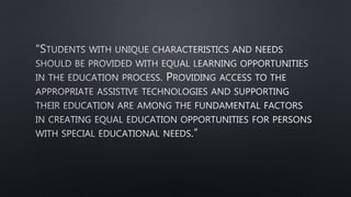 Teachers as Collaborators and Assistive Technology