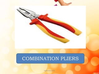 COMBINATION PLIERS
mgfbanticuando
 