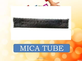 MICA TUBE
mgfbanticuando
 