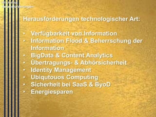 5. EIM: Social Business
Services
© PROJECT CONSULT Unternehmensberatung Dr. Ulrich Kampffmeyer GmbH 2011

/ Autorenrecht: <Vorname Nachname> Mrz-14 / Quelle: PROJECT CONSULT 2

MOS
„Managed
Output Services“
Formate werden für alle
ECM & EIM
Komponenten
benötigt.
MANAGE

Collab

•

DM

STORE
STORE

CAPTURE

WF/
BPM

WCM

DELIVER

Copyright © PROJECT CONSULT 207 - 2013
Urheberrecht Dr. Ulrich Kampffmeyer 1991 - 2013

RM

PRESERVE

© Copyright PROJECT CONSULT GmbH 1992 - 2013 / Autorenrecht Dr- Ulrich Kampffmeyer 2007-2013

PROJECT CONSULT
Unternehmensberatung Dr. Ulrich Kampffmeyer GmbH

Isestraße 63
20149 Hamburg

www.PROJECT-CONSULT.com
© PROJECT CONSULT 2013

32

 