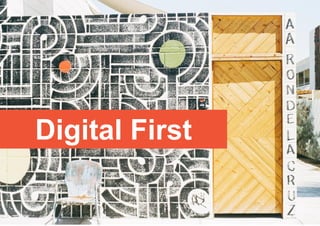 Digital First
 
