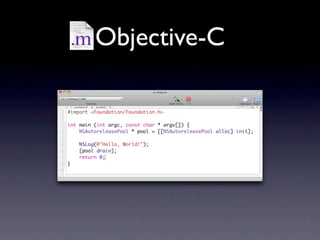 Objective-C
 