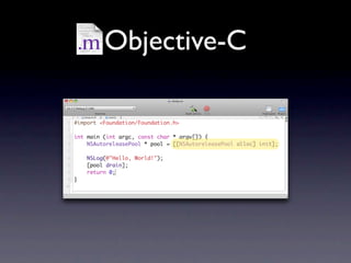 Objective-C
 