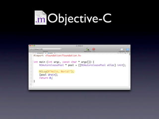 Objective-C
 
