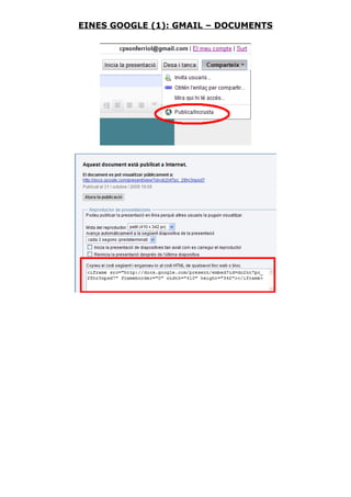 EINES GOOGLE (1): GMAIL – DOCUMENTS
 