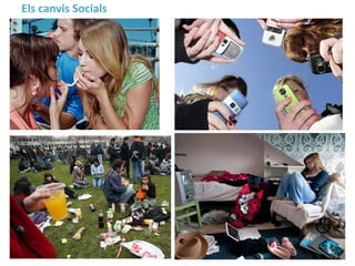 Els canvis Socials
 