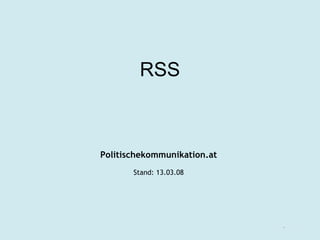 RSS Politischekommunikation.at Stand:  02.06.09 