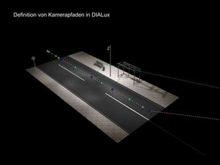 Definition von Kamerapfaden in DIALux
 
