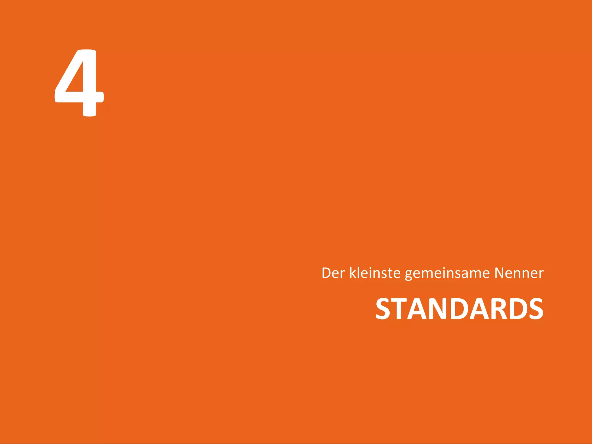 Der kleinste gemeinsame Nenner

                             STANDARDS

Introduction to mobile web
        17.06.2009
            35
 