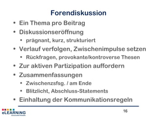 16
Szenario „Tutorium“
Welche Aktivitäten und Funktionen sind für
Ihr Tutorium noch wichtig?
• ….
 