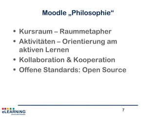 7
Plattform – „Moodle“
 