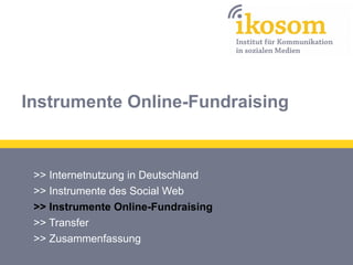 Instrumente Online-Fundraising

>> Internetnutzung in Deutschland
>> Instrumente des Social Web
>> Instrumente Online-Fundraising
>> Transfer
>> Zusammenfassung

 