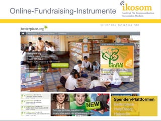 Spenden-Plattformen
Betterplace
HelpDirect
Helpedia

 