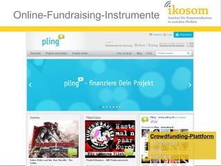 Crowdfunding-Plattform
mySherpas
pling*
startnext

 