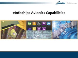 eInfochips Avionics Overview
 