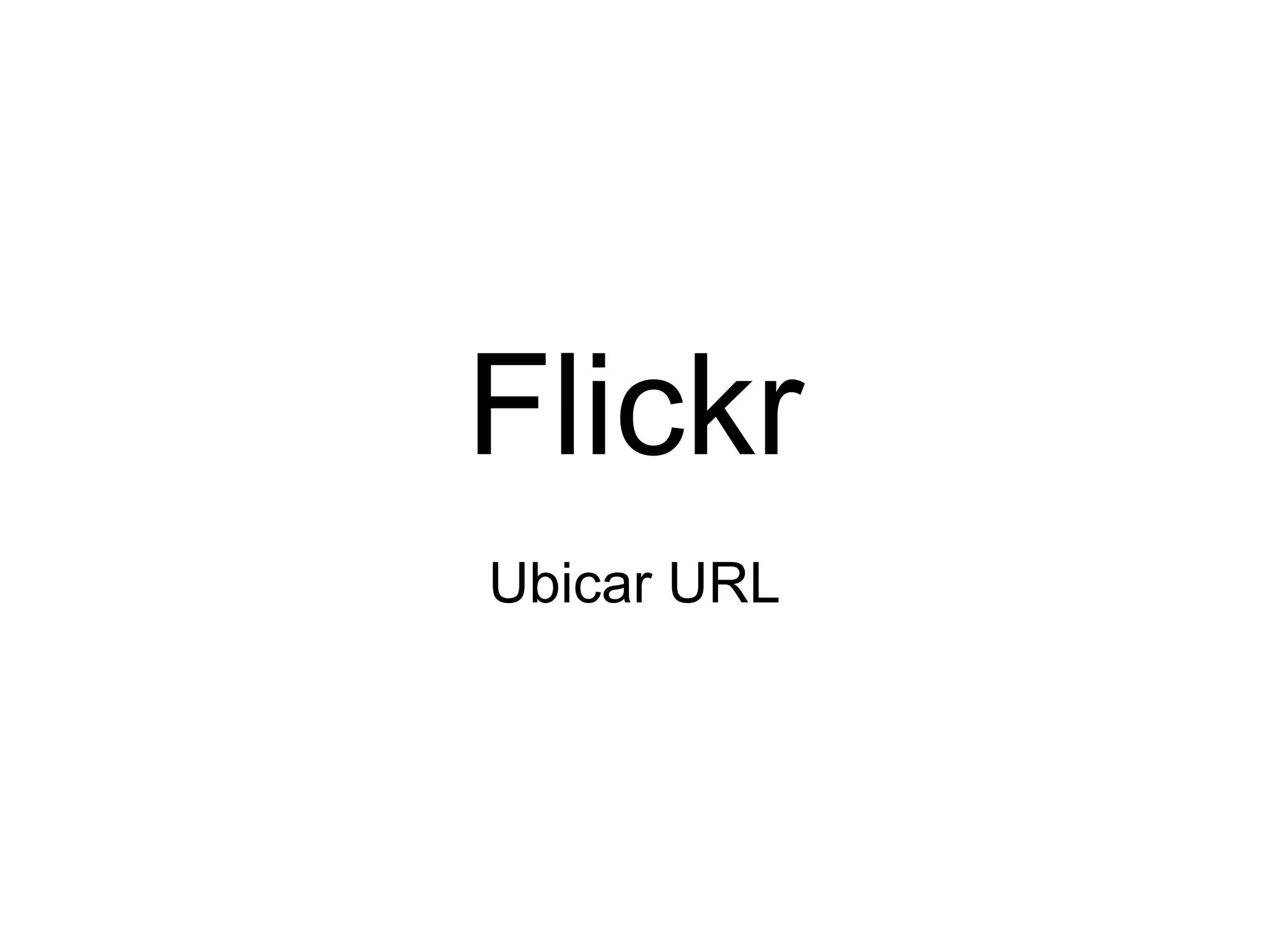 Flickr Ubicar URL 