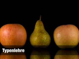 Typenlehre
 