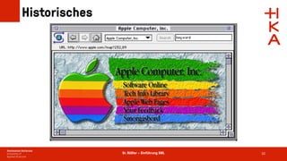 Dr. Rößler – Einführung XML
Historisches
10
 