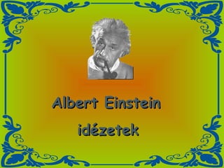 Albert Einstein idézetek 