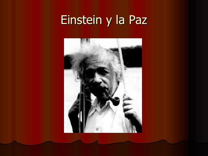Einstein y la Paz