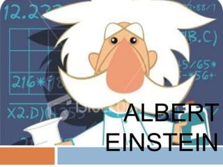 ALBERT EINSTEIN 