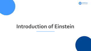 Introduction of Einstein
 