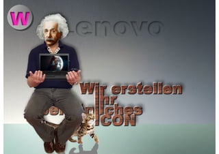 Einstein und Lenovo?