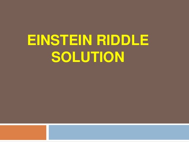 What is the Albert Einstein riddle?