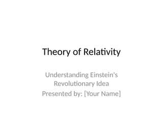 Einstein’s Theory Space, Time & Beyond.pptx