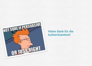 Felix Zappe20.05.2016
Angewandte Sozialpsychologie: Einstellung, Einstellungsänderung und
Persuasion | Fakultät II | Universität Siegen
Disclaimer
Vielen Dank für die
Aufmerksamkeit!
 