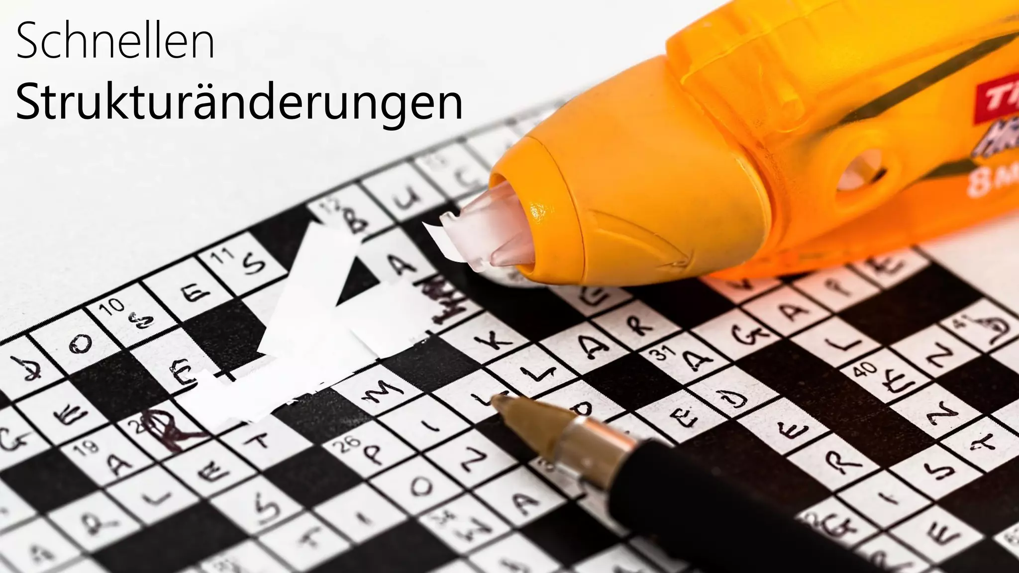 Schnellen
Strukturänderungen
 