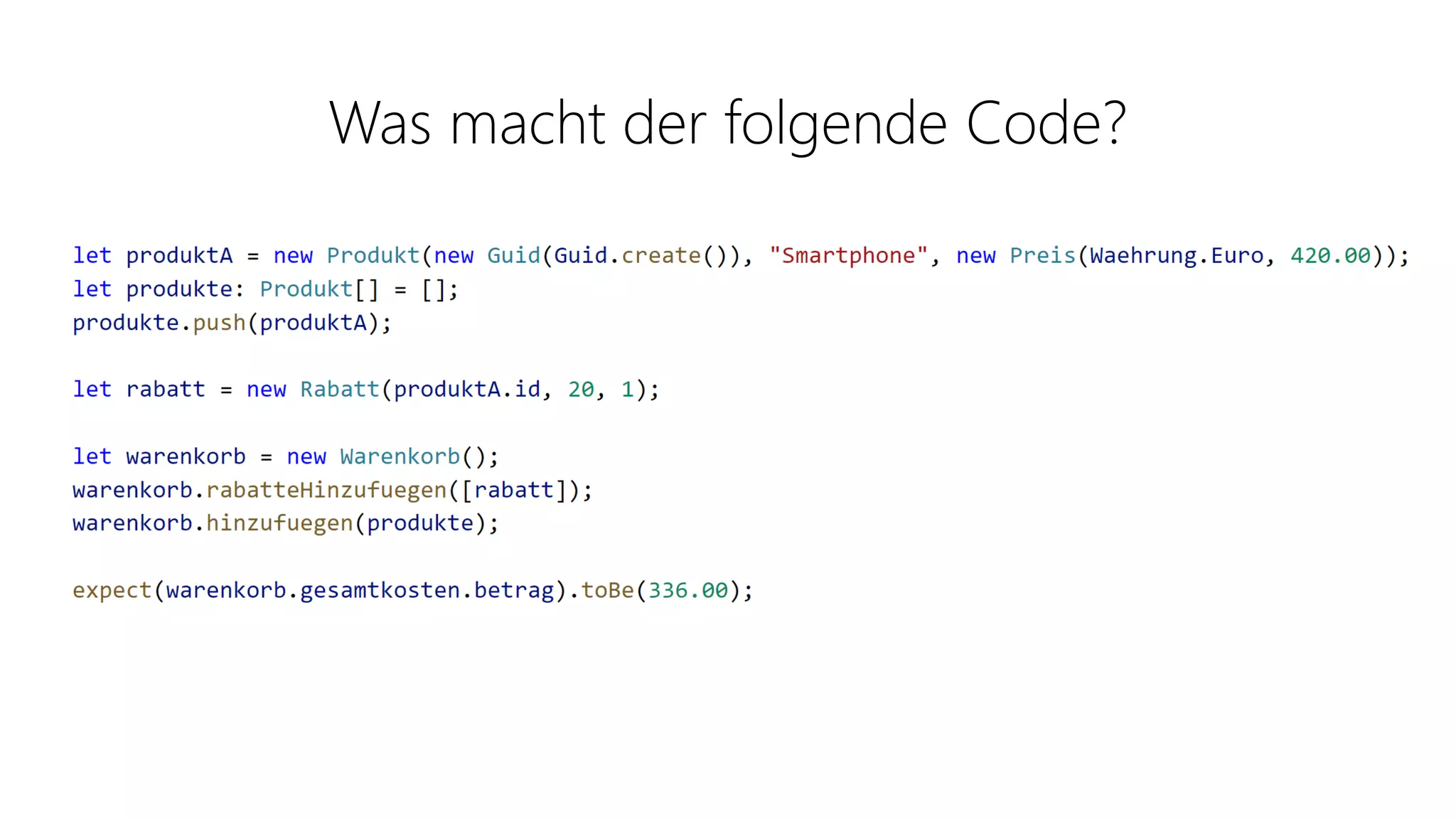 Was macht der folgende Code?
 