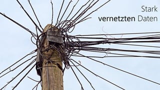 Stark
vernetzten Daten
 
