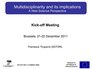 Multidisciplinarity and its implications A Web Science Perspective 