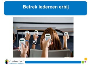 Betrek iedereen erbij 