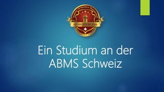 Ein Studium an der
ABMS Schweiz
 