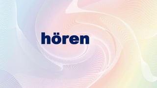 hören
 