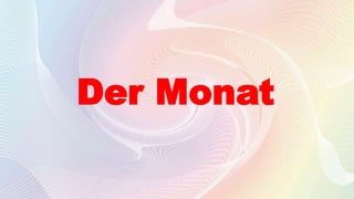 Der Monat
 