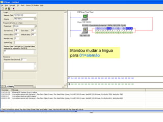 Mandou mudar a lingua 
para 01=alemâo 
 
