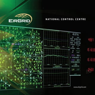N A T I O N A L C O N T R O L C E N T R E
www.eirgrid.com
210 cover pages.indd 1 03/06/2014 12:50
 