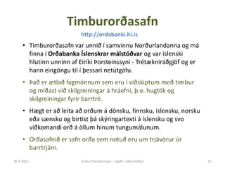 Eiríkur þorsteinsson 28.04.11 Slide 51