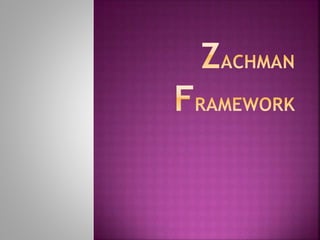 Enterprises information system with zachman.pptx