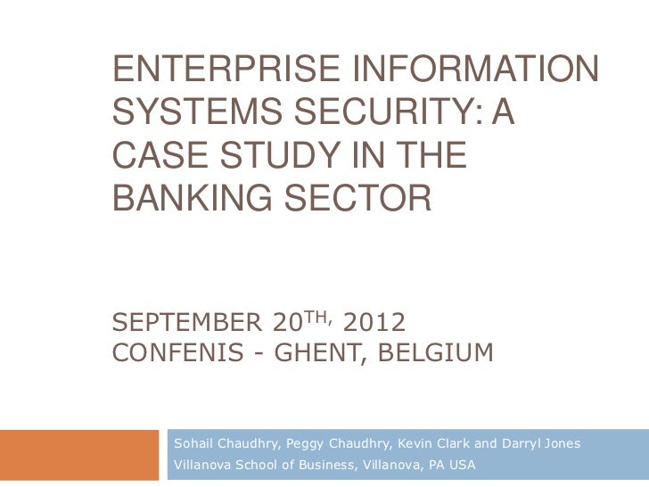 Enterprise Information Systems Security A Case Study In The Banking